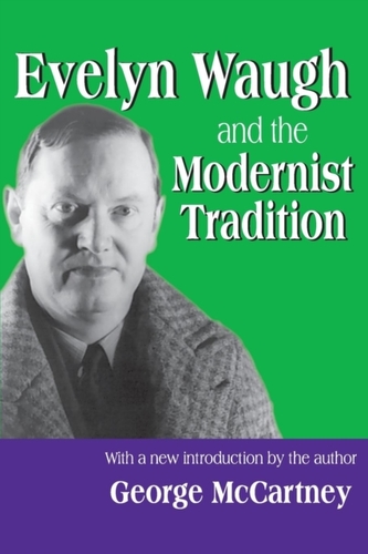 Evelyn Waugh and the Modernist Tradition