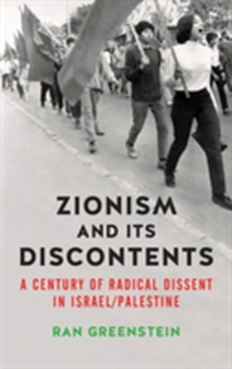 Zionism and its Discontents