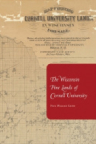 The Wisconsin Pine Lands of Cornell University