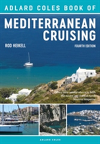The Adlard Coles Book of Mediterranean Cruising