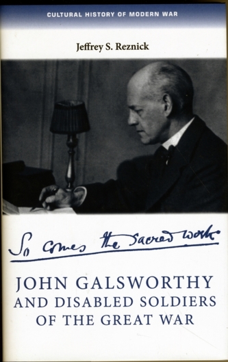 John Galsworthy and Disabled Soldiers of the Great War