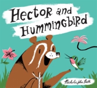 Hector and Hummingbird Hector and Hummingbird