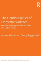 The Gender Politics of Domestic Violence