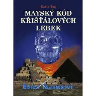 Mayský kód křišťálových lebek