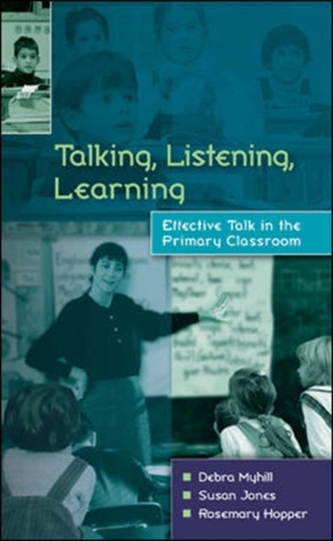 Talking, Listening, Learning Talking, Listening, Learning