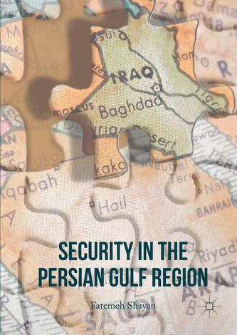 Security in the Persian Gulf Region Security in the Persian Gulf Region