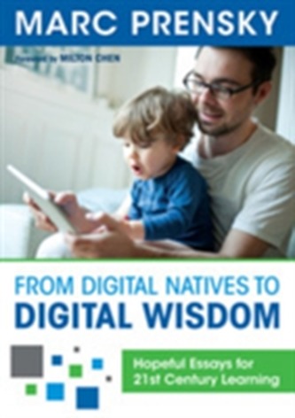 From Digital Natives to Digital Wisdom