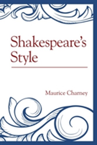 Shakespeare's Style Shakespeare's Style