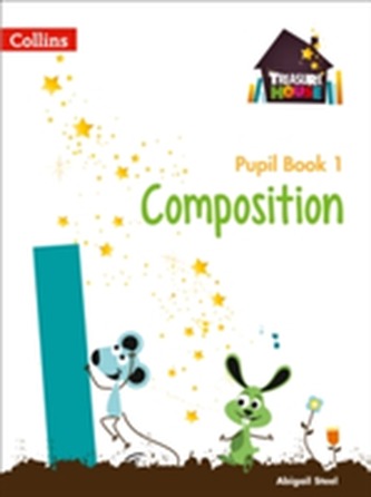 Composition Year 1 Pupil Book Composition Year 1 Pupil Book