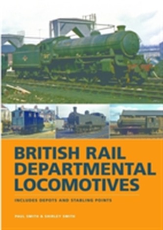 BR Departmental Locomotives 1948-68