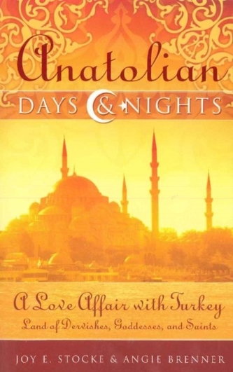 Anatolian Days and Nights