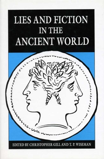 Lies and Fiction in the Ancient World