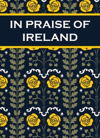In Praise of Ireland