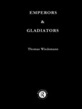 Emperors and Gladiators