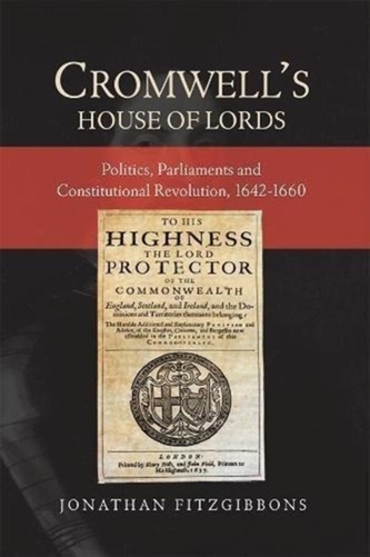 Cromwell's House of Lords Cromwell's House of Lords