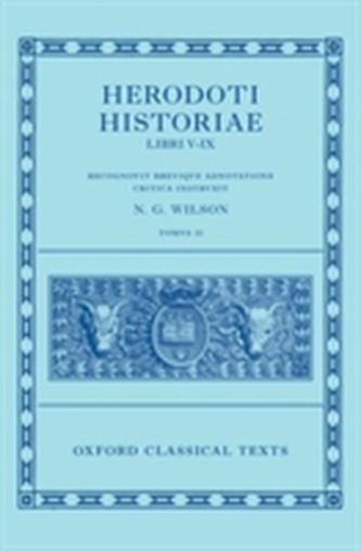 Herodotus: Histories, Books 5-9 (Herodoti Historiae: Libri V-IX) Herodotus: Histories, Books 5-9 (Herodoti Historiae: Libri V-IX)