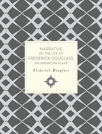 Narrative of the Life of Frederick Douglass, An American Slave