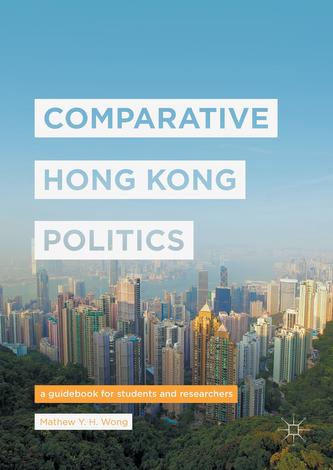 Comparative Hong Kong Politics