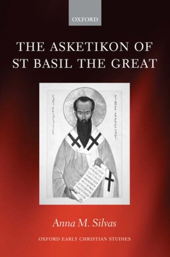 The Asketikon of St Basil the Great The Asketikon of St Basil the Great