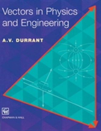 Vectors in Physics and Engineering