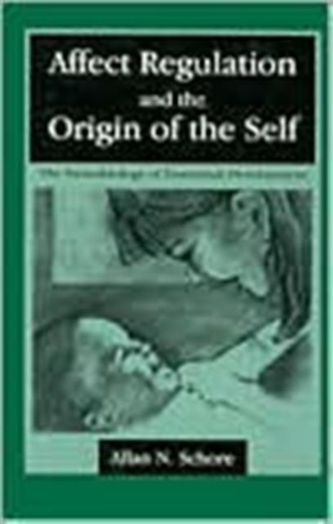 Affect Regulation and the Origin of the Self