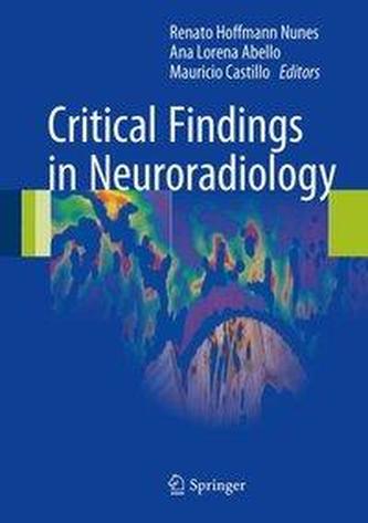 Critical Findings in Neuroradiology Critical Findings in Neuroradiology