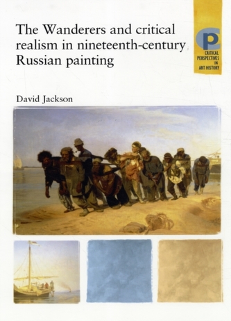 The Wanderers and Critical Realism in Nineteenth Century Russian Painting