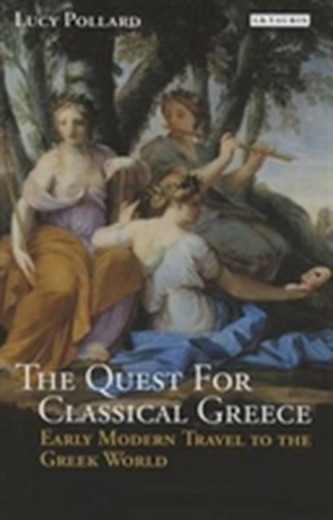 The Quest for Classical Greece