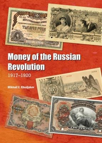 Money of the Russian Revolution: 1917-1920