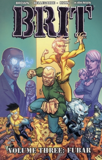 Brit Volume 3: FUBAR Brit Volume 3: FUBAR