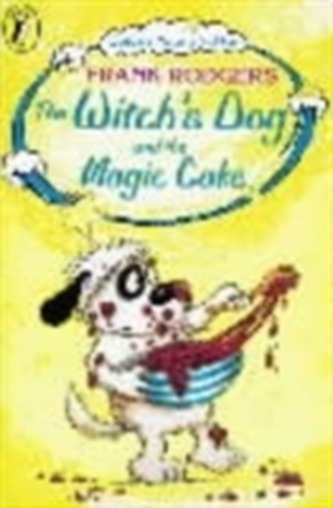 The Witch's Dog and the Magic Cake