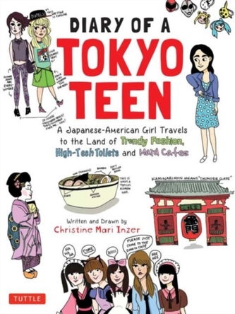Diary of a Tokyo Teen Diary of a Tokyo Teen