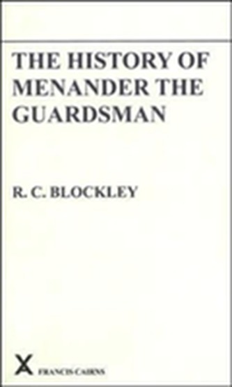 The History of Menander the Guardsman. Introductory essay, text, translation and historiographical notes