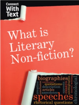 What is Literary Non-fiction? What is Literary Non-fiction?