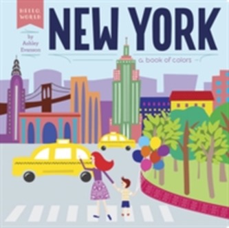 New York: A Book of Colors: Hello World