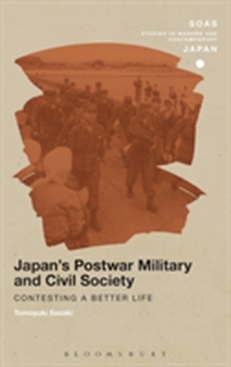 Japan's Postwar Military and Civil Society