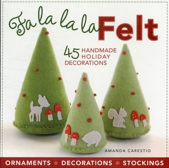 Fa la la la Felt Fa la la la Felt