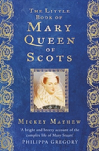 The Little Book of Mary, Queen of Scots