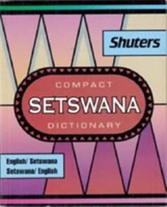 Shuter's Compact Setswana Dictionary