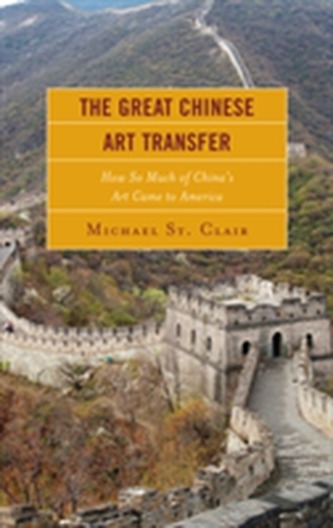 The Great Chinese Art Transfer The Great Chinese Art Transfer
