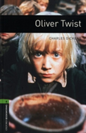 Oxford Bookworms Library: Level 6:: Oliver Twist