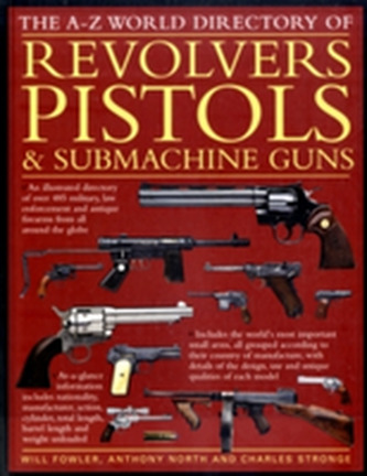 World Directory of Pistols, Revolvers and Submachine Guns