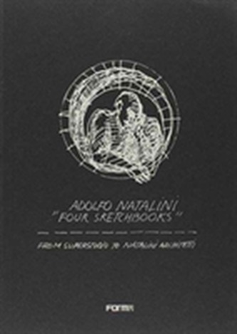 Adolfo Natalini 'Four Sketchbooks'