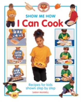 Show Me How: I Can Cook