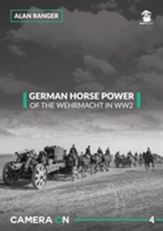 German Horse Power of the Wehrmacht in WW2