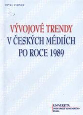 Vývojové trendy v českých mediích po roce 1989