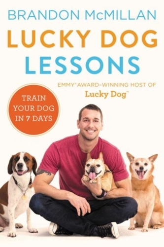 Lucky Dog Lessons Lucky Dog Lessons