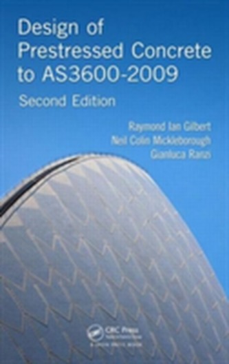 Design of Prestressed Concrete to AS3600-2009, Second Edition