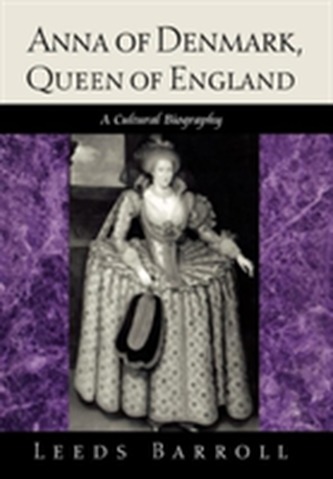 Anna of Denmark, Queen of England Anna of Denmark, Queen of England