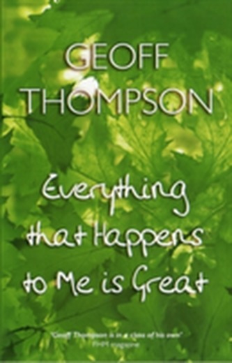 Everything That Happens to Me is Great